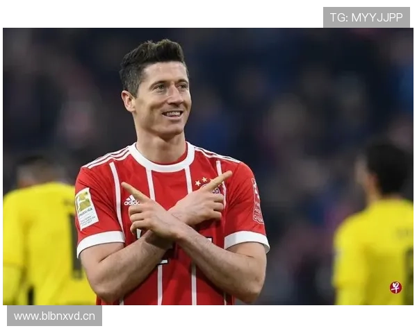 莱万多夫斯基拜仁巅峰时期荣誉解析：核心地位如何体现